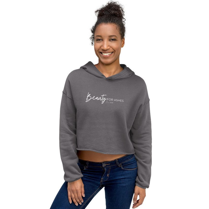 Storm grey crop hoodie printed with Beauty for Ashes, Isaiah 61:3, in white script